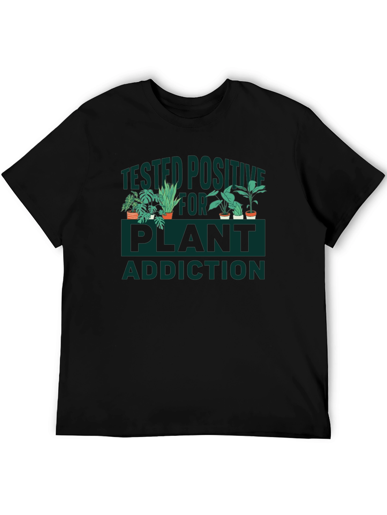 Plant Addiction T-Shirt - Botanical Humor Tee