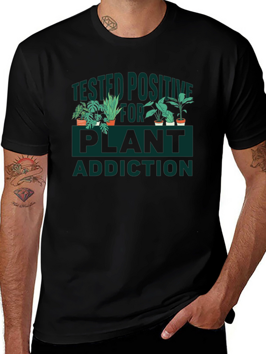 Plant Addiction T-Shirt - Botanical Humor Tee
