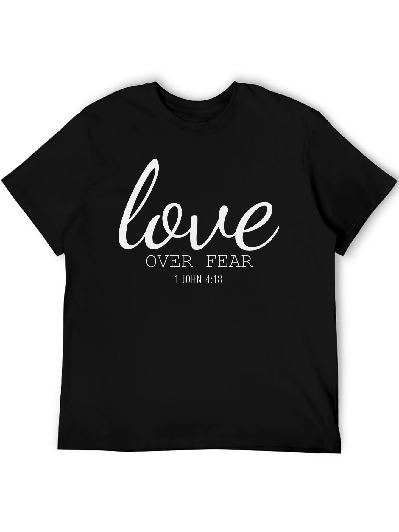 Love Over Fear T-Shirt - Christian Faith Apparel
