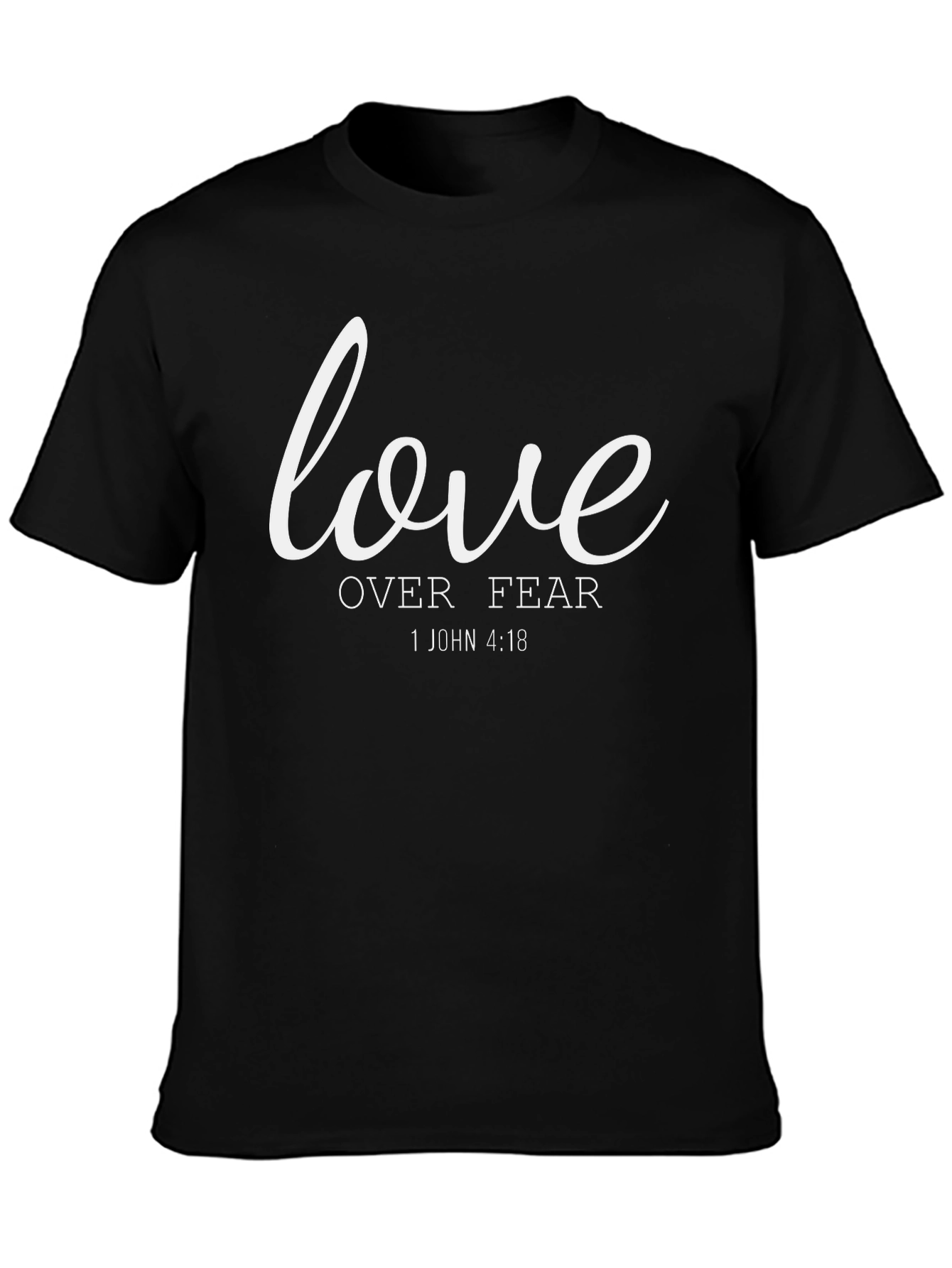 Love Over Fear T-Shirt - Christian Faith Apparel