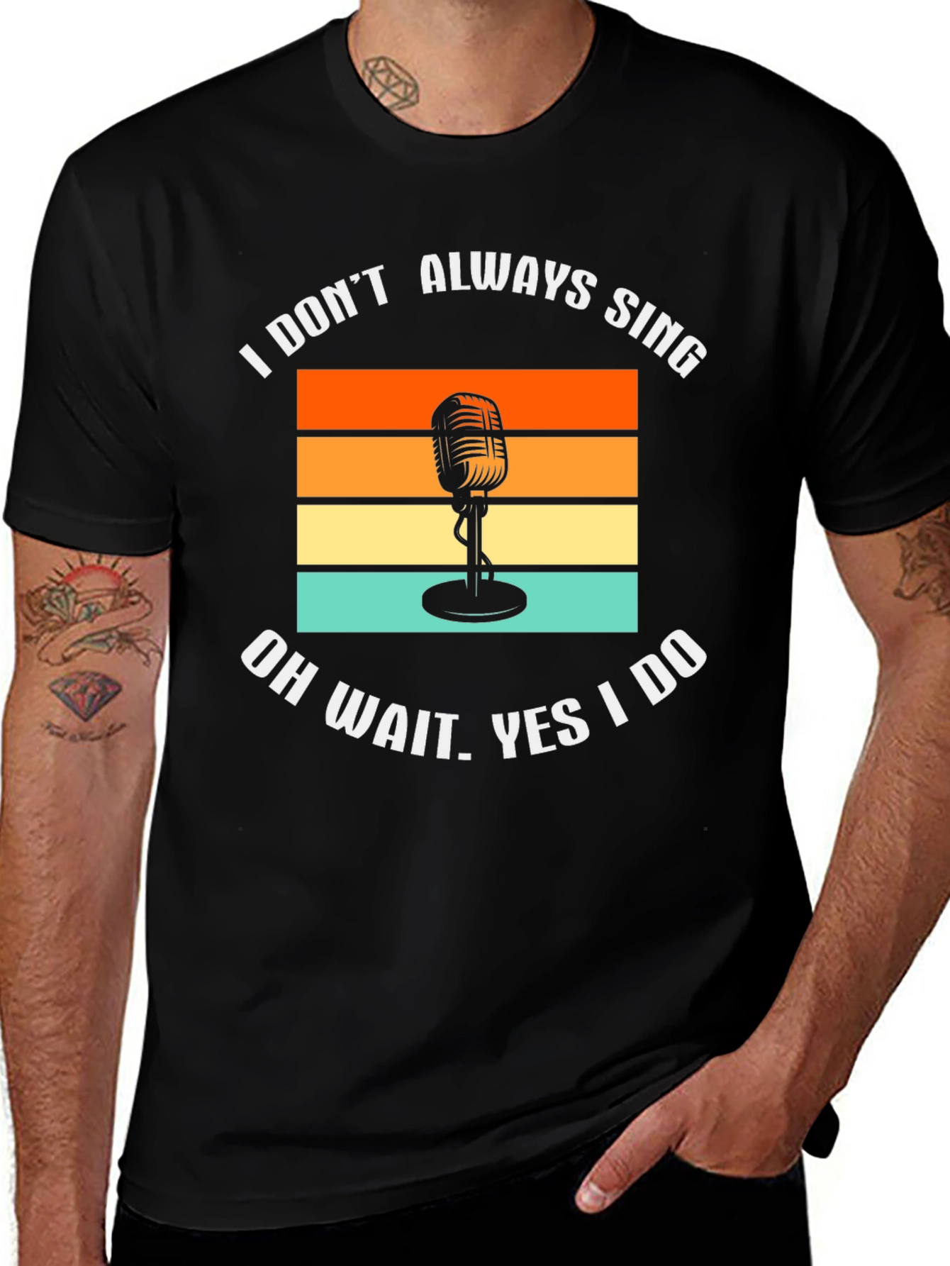 I Dont Always Sing T-Shirt Retro Microphone Tee