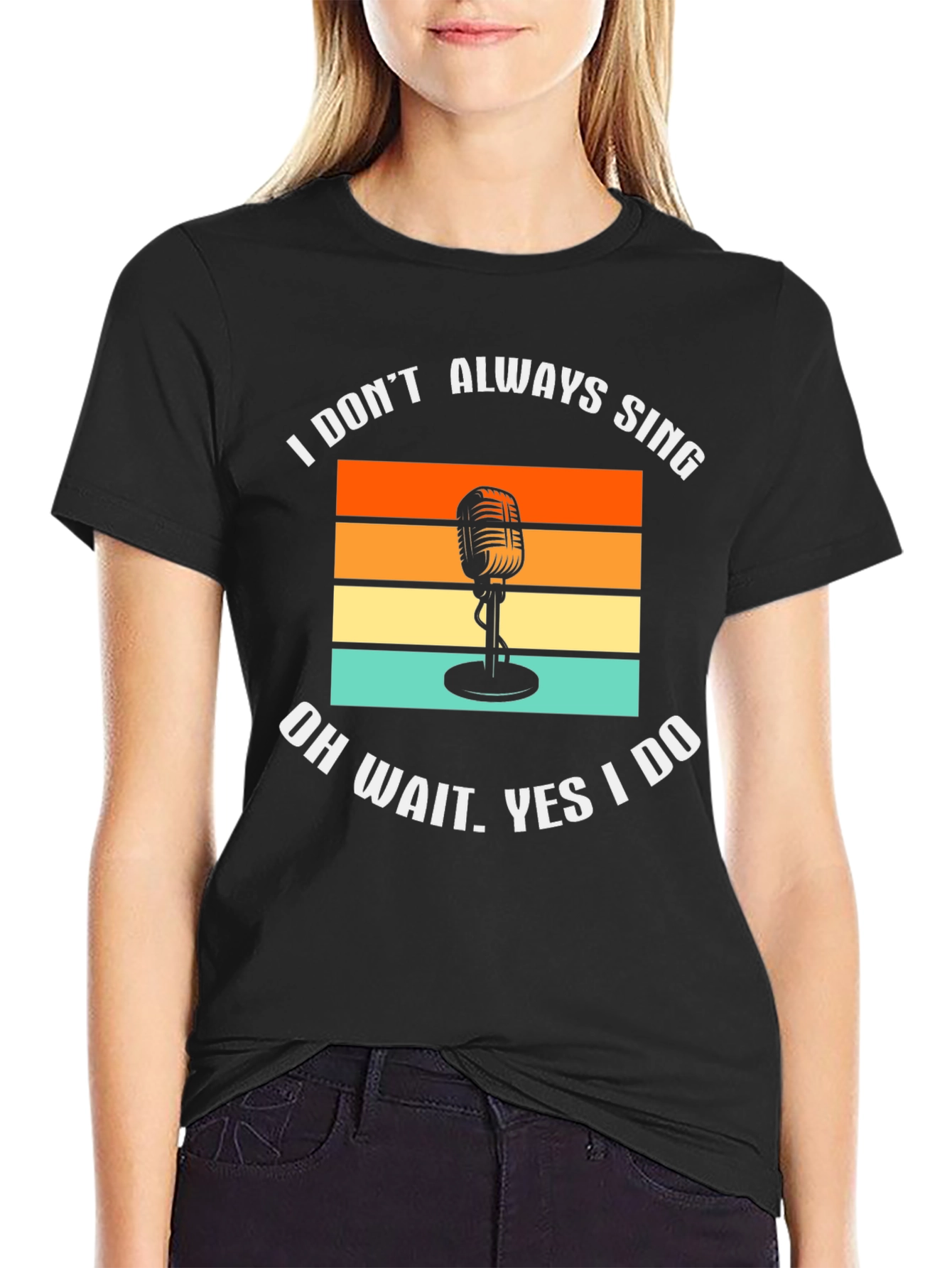 I Dont Always Sing T-Shirt Retro Microphone Tee