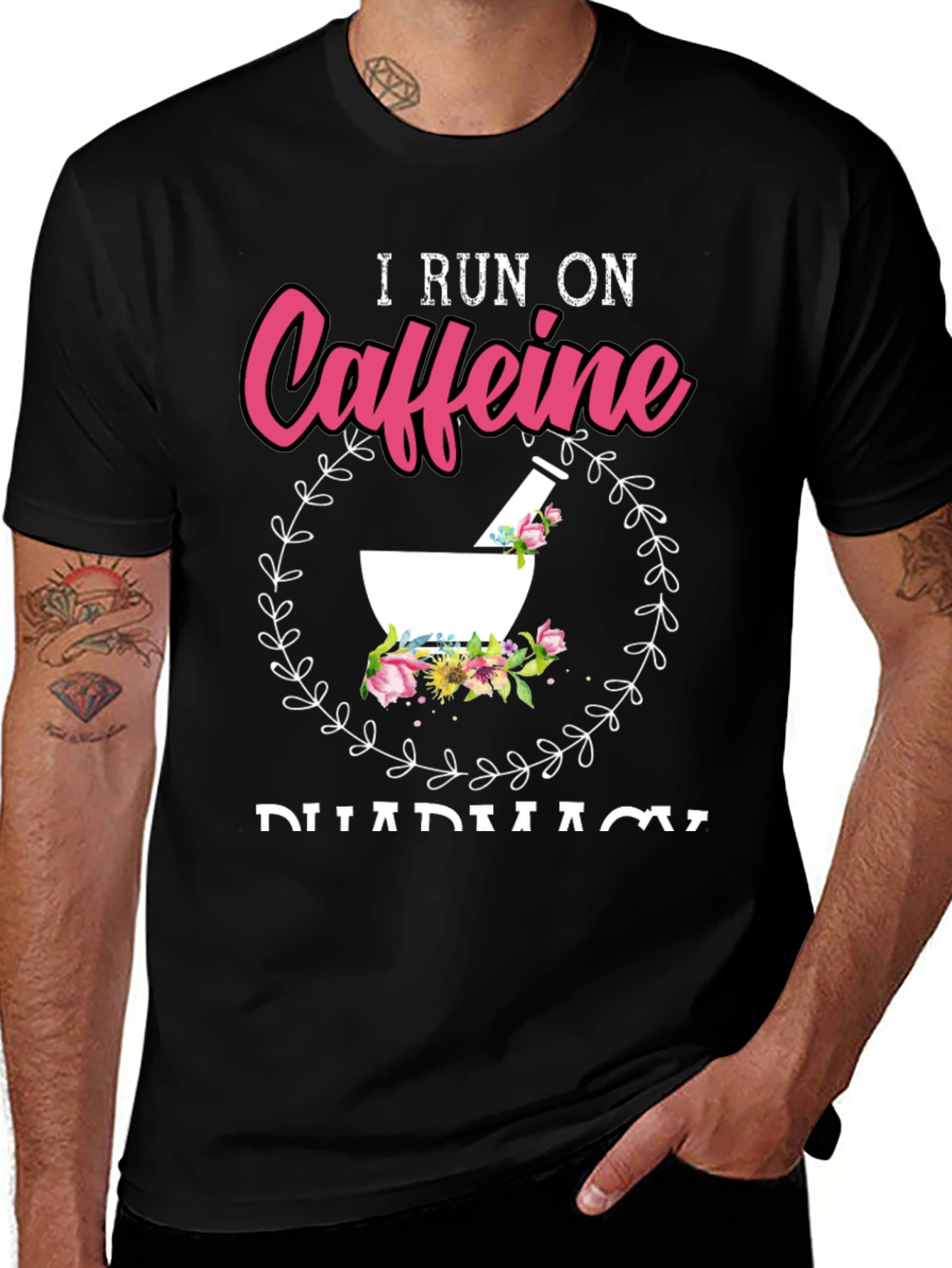 I Run On Caffeine Pharmacy T-Shirt