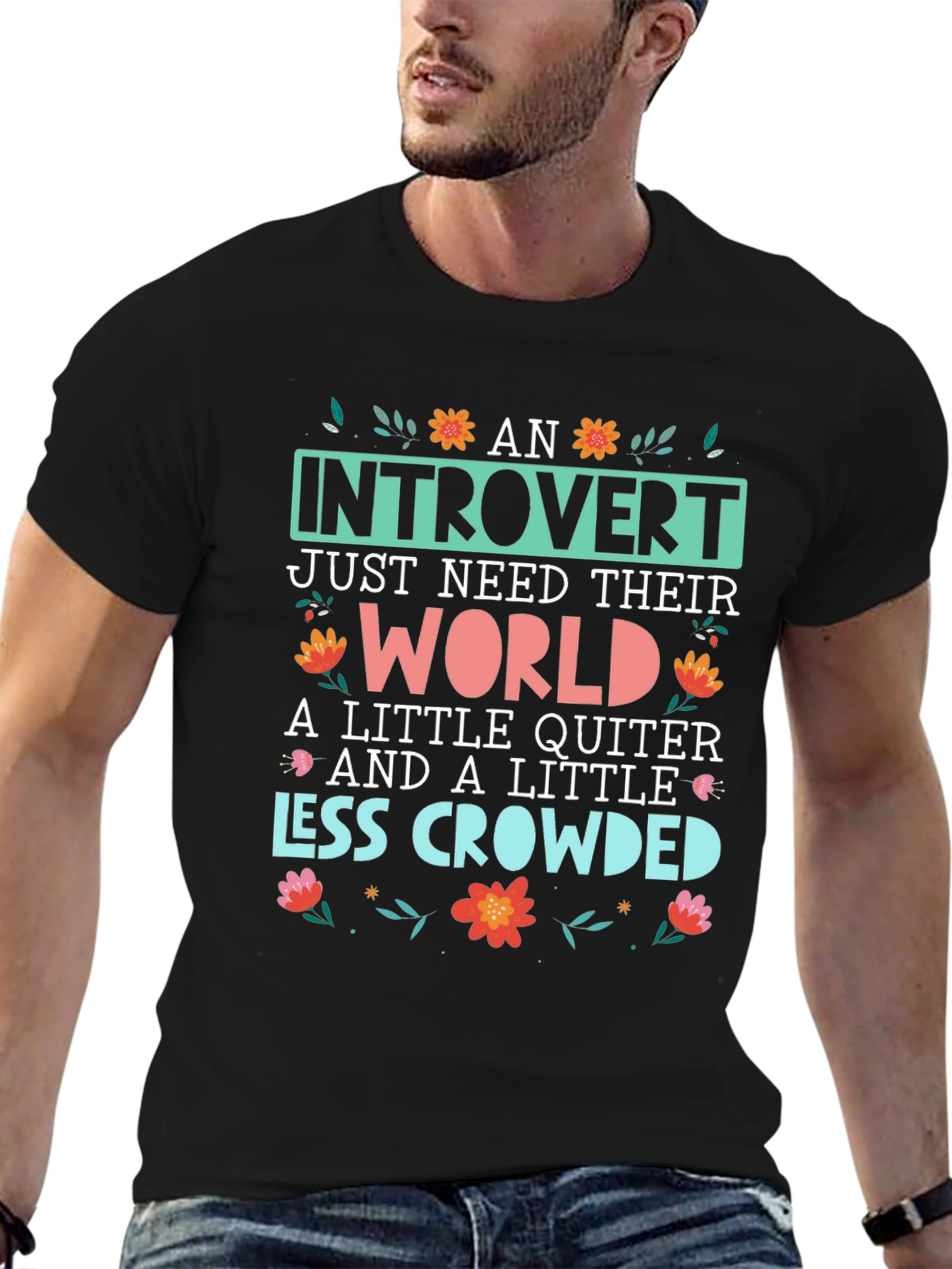 Introvert T-Shirt: World Quiter Less Crowded