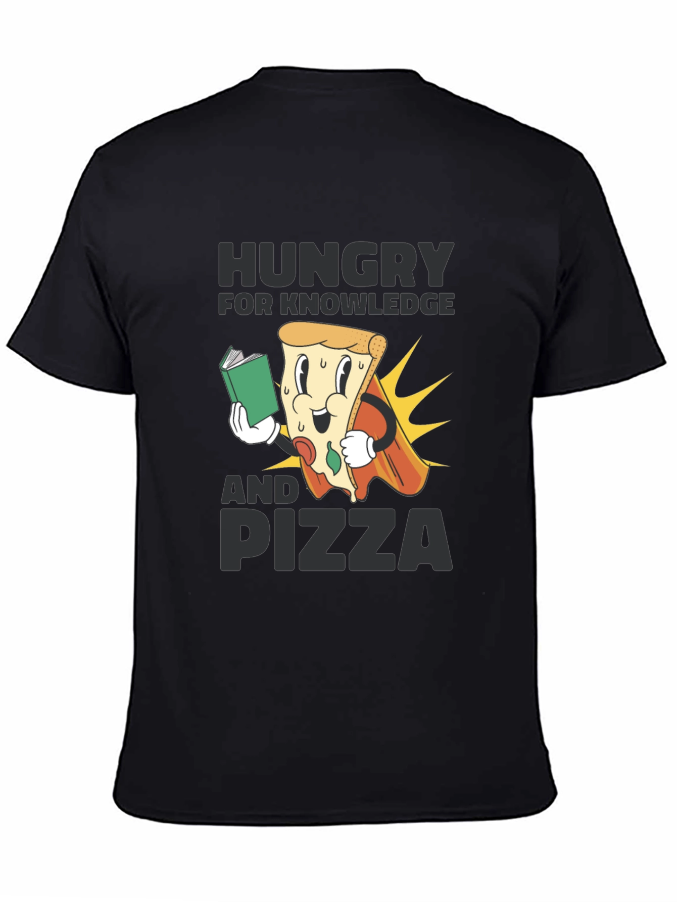 Hungry for Knowledge and Pizza Graphic Tee