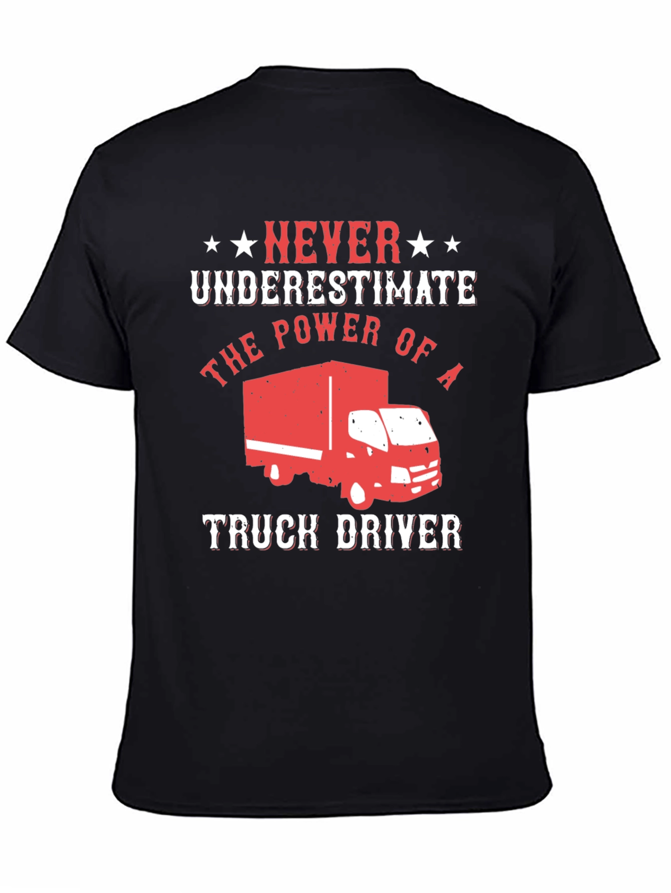 Never Underestimate Truck Driver Black T-Shirt