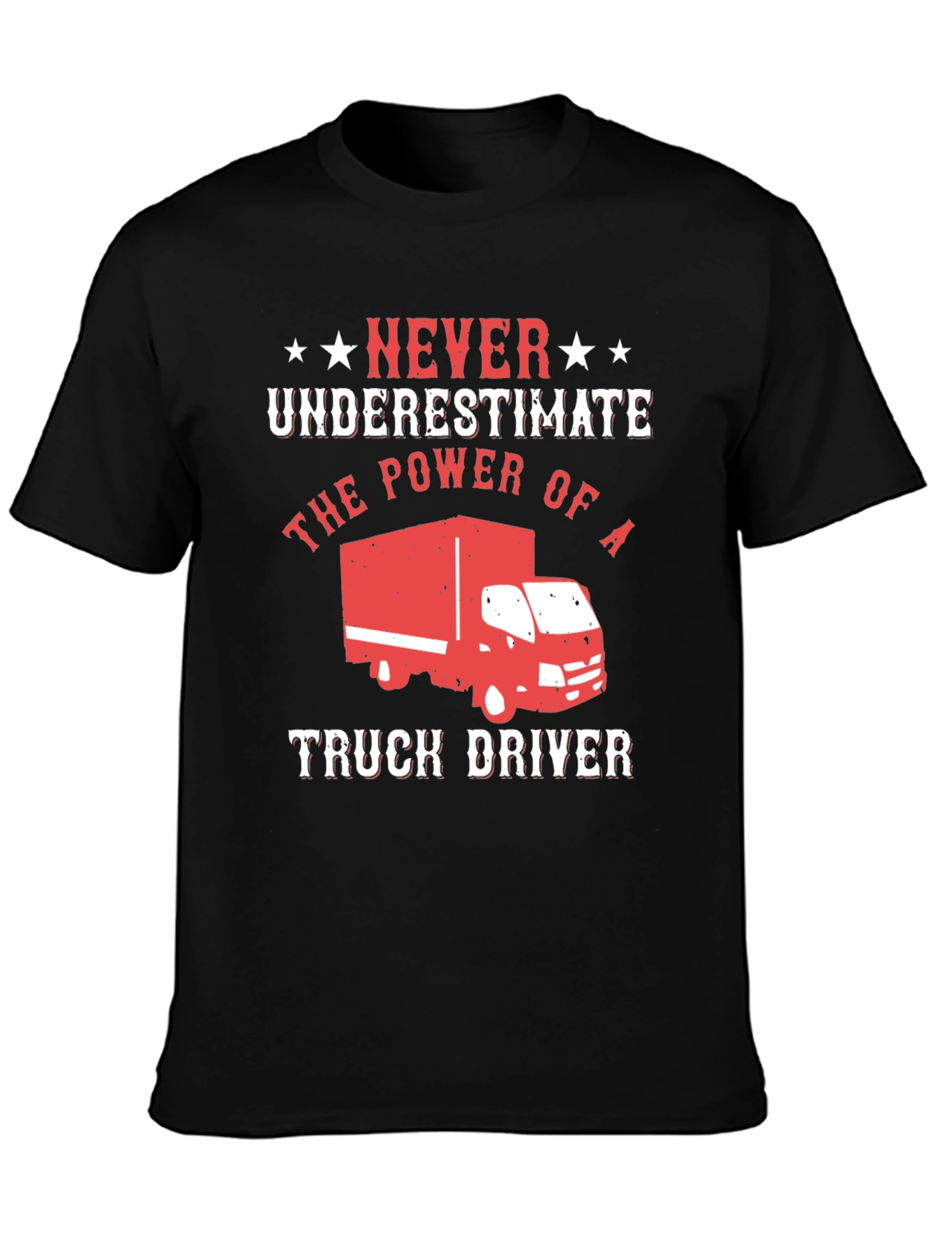 Never Underestimate Truck Driver Black T-Shirt
