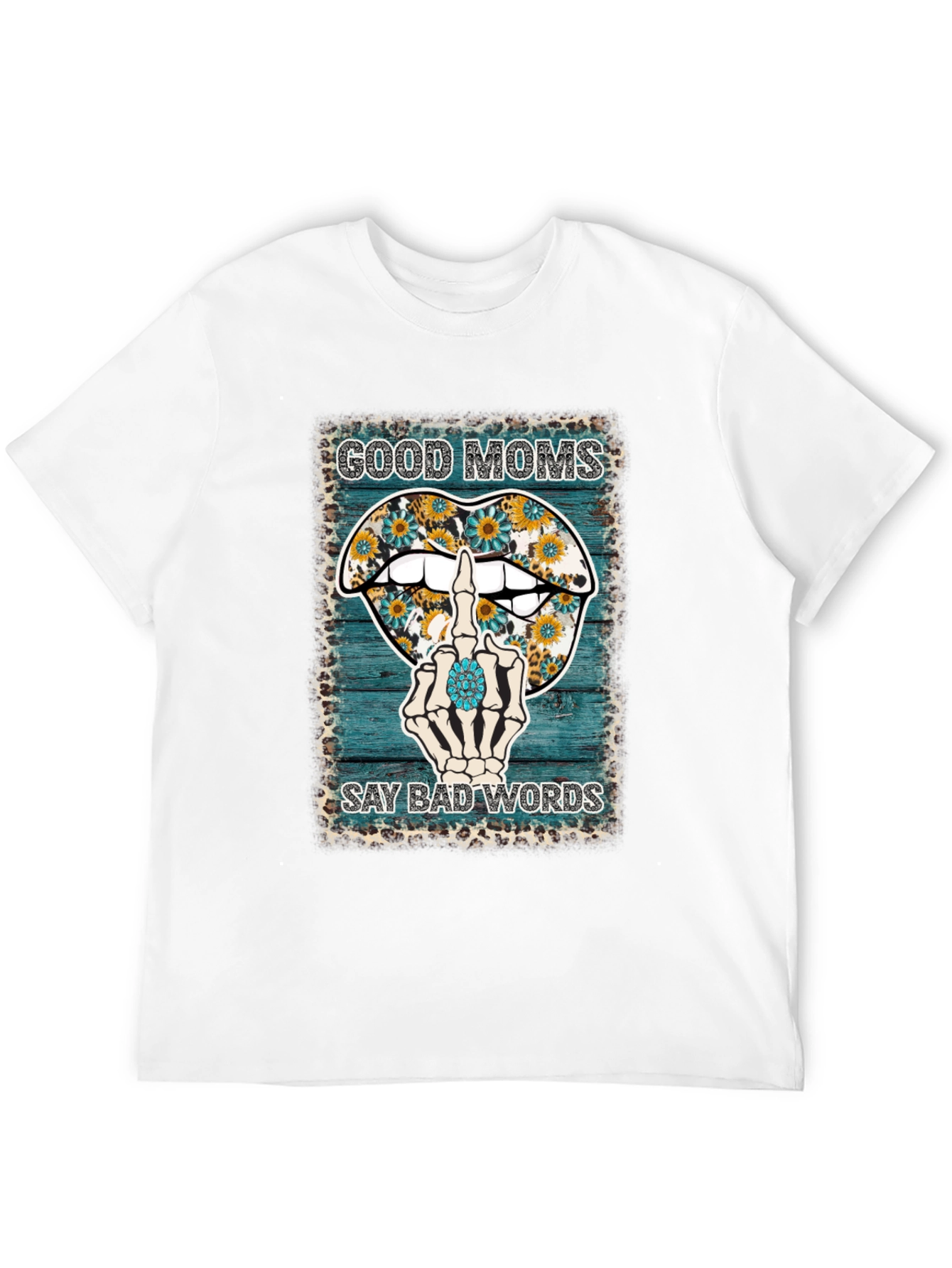 Good Moms Say Bad Words Graphic Tee