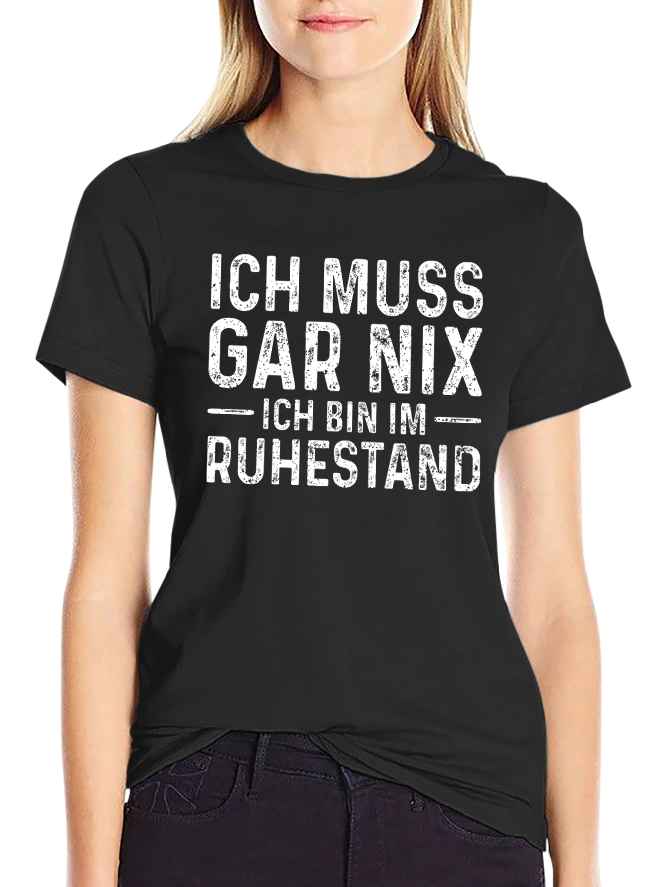 Ich Muss Gar Nix Retirement T-Shirt