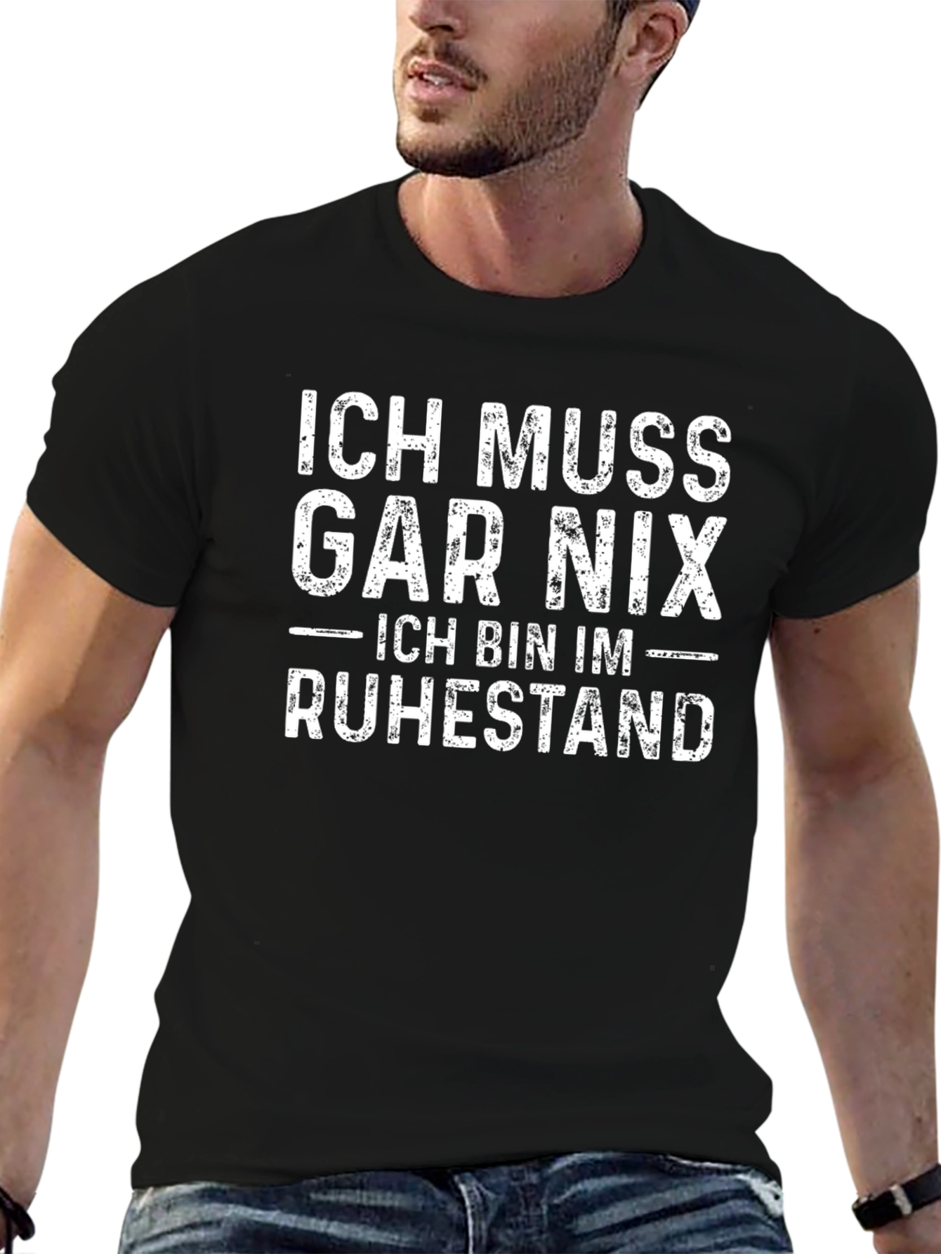 Ich Muss Gar Nix Retirement T-Shirt