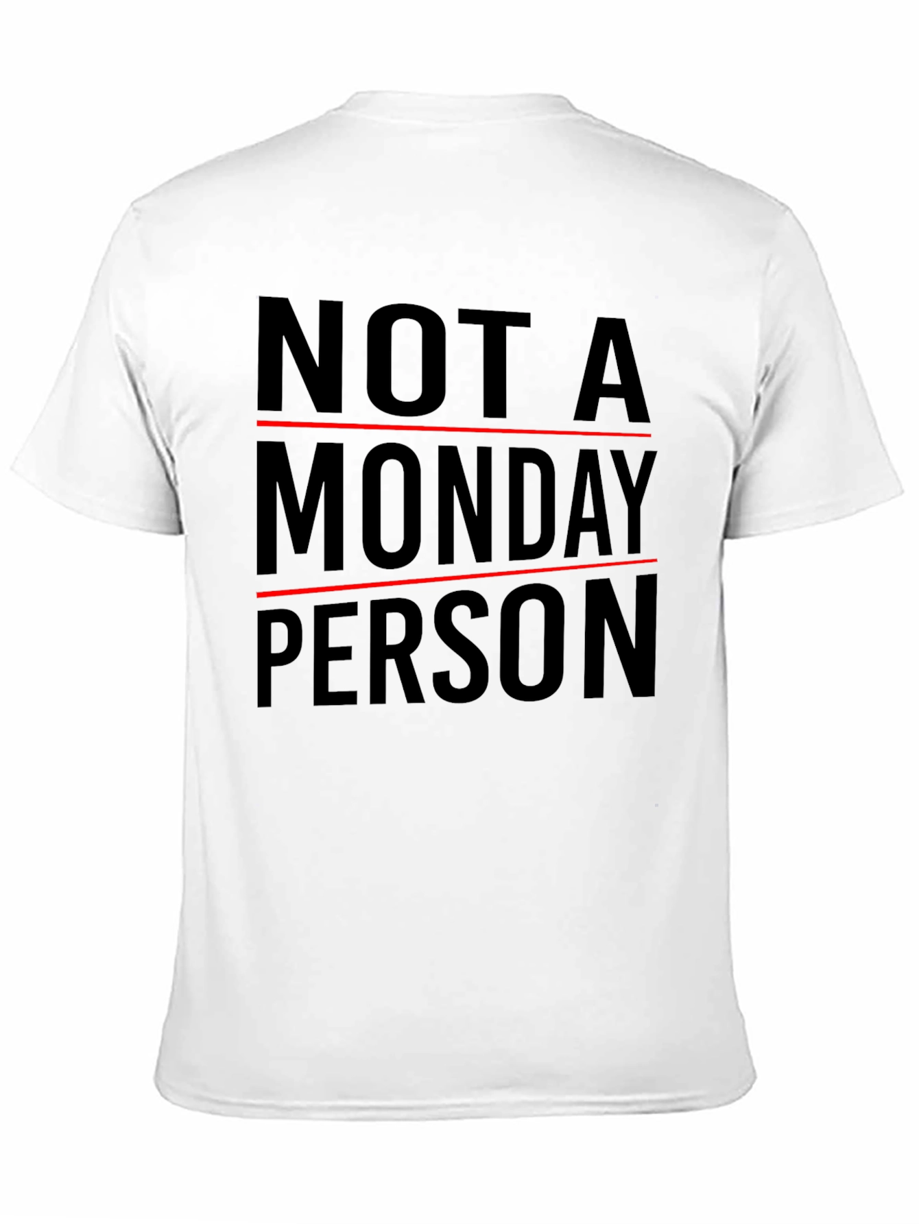 Not A Monday Person T-Shirt