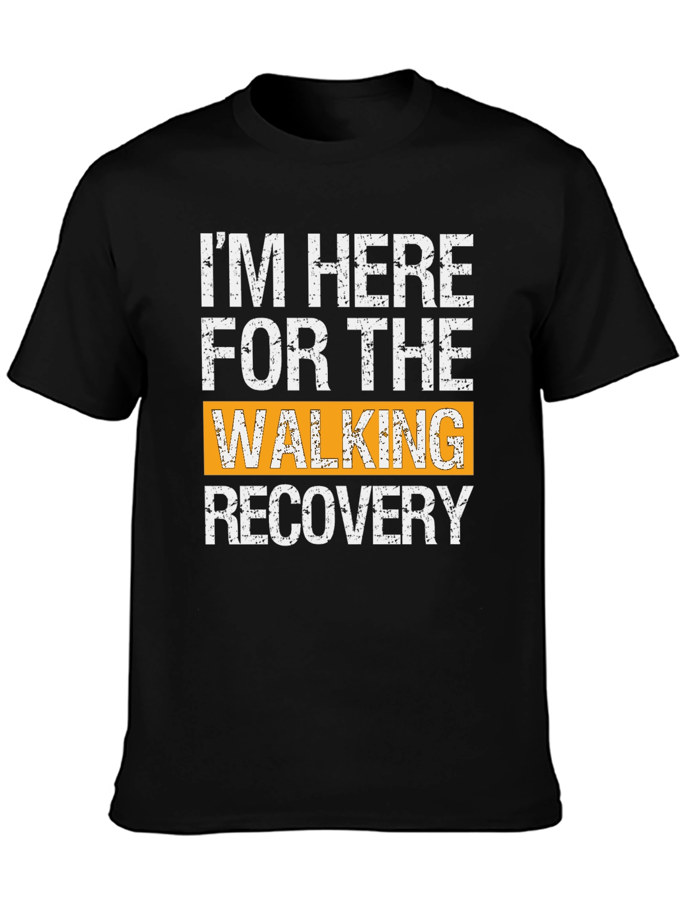 Walking Recovery Graphic T-Shirt