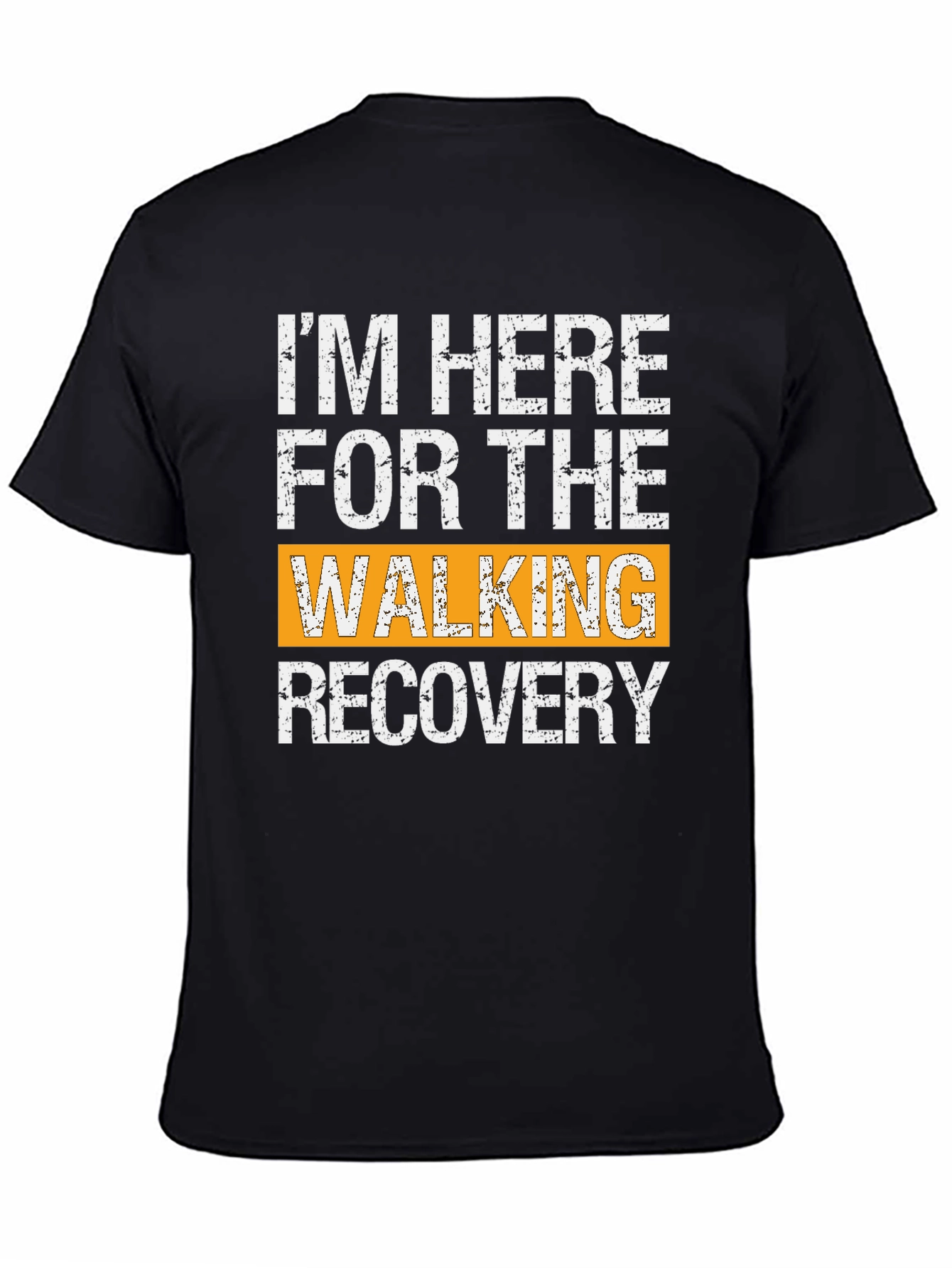 Walking Recovery Graphic T-Shirt