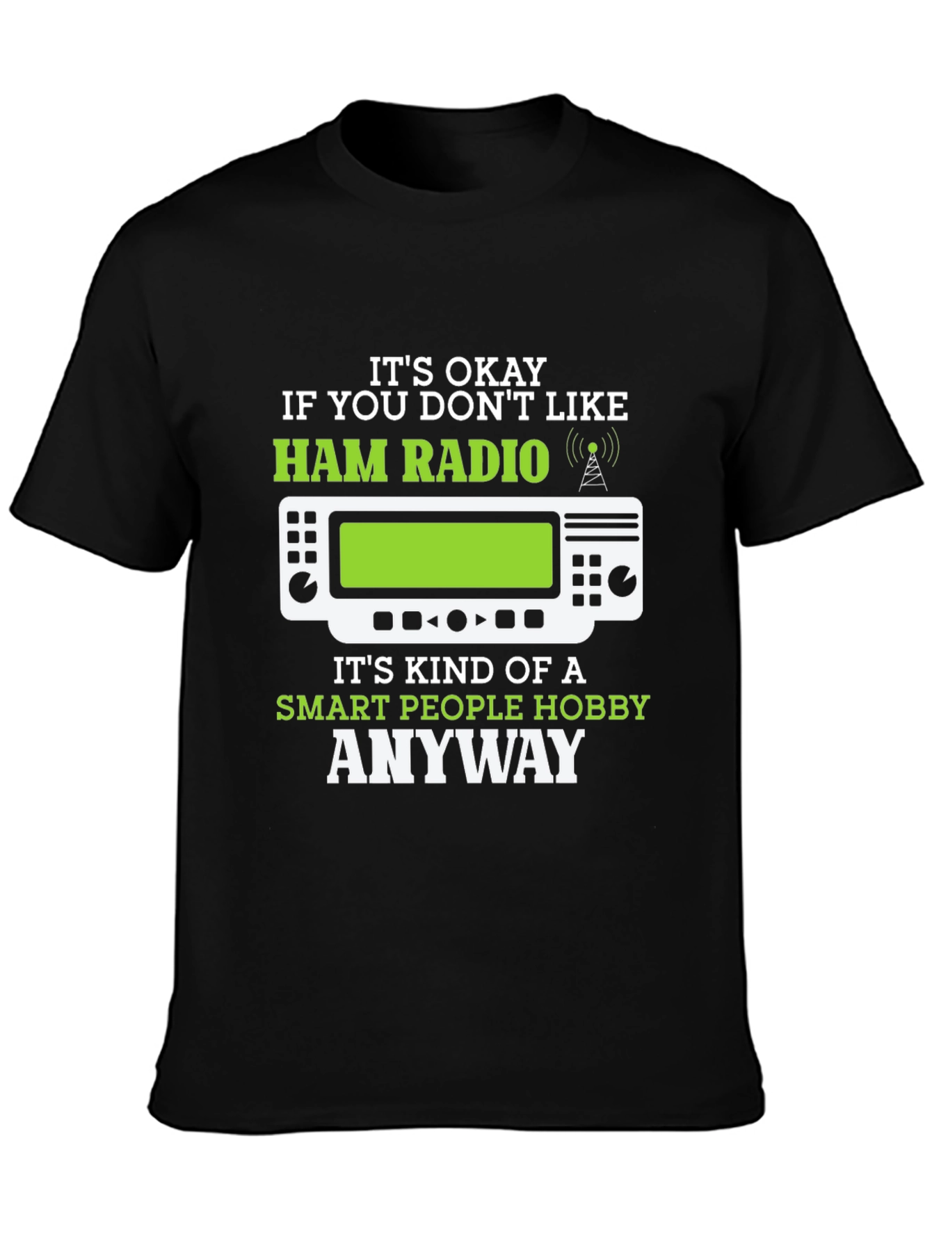 Ham Radio Smart People Hobby T-Shirt