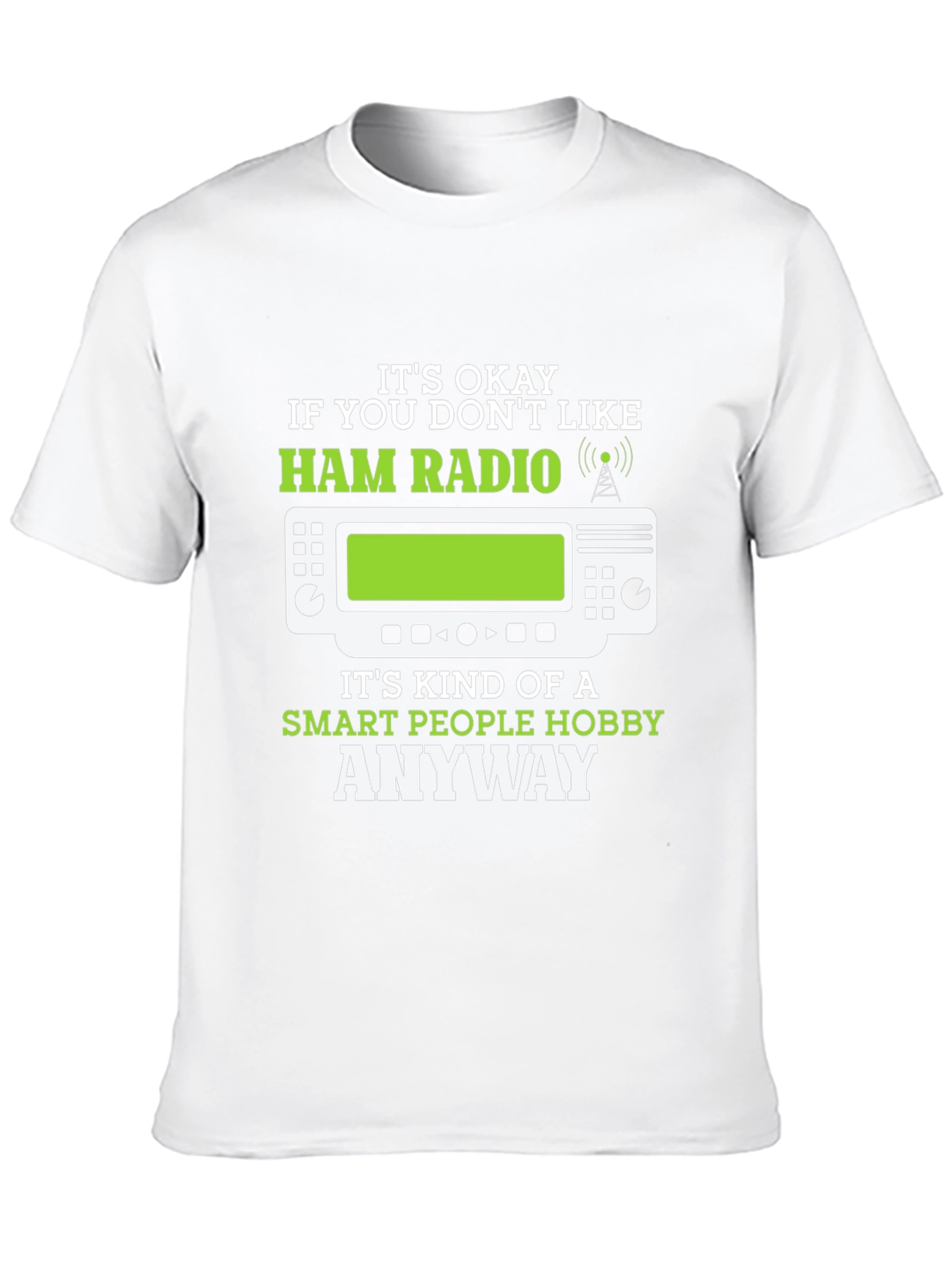 Ham Radio Smart People Hobby T-Shirt