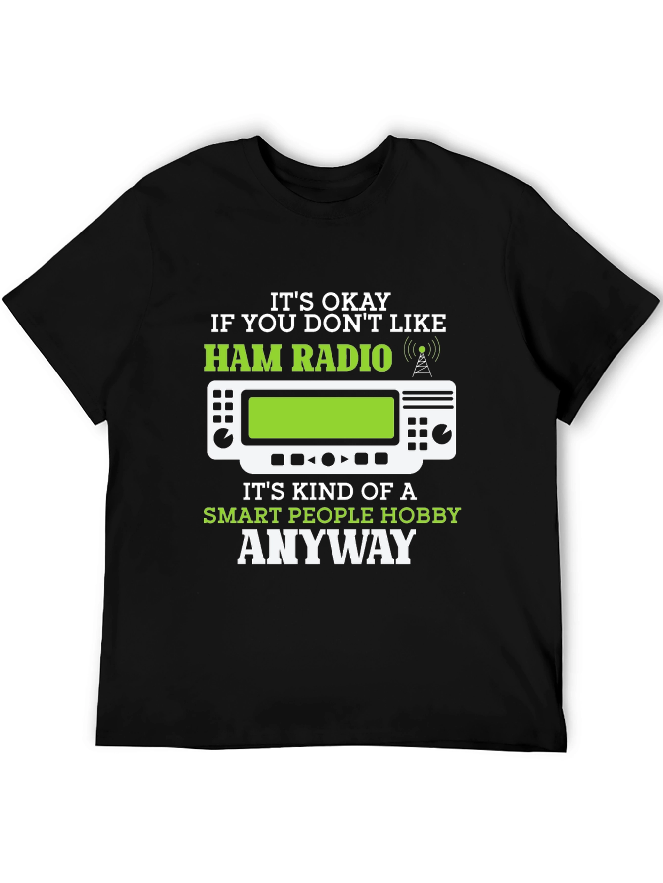 Ham Radio Smart People Hobby T-Shirt