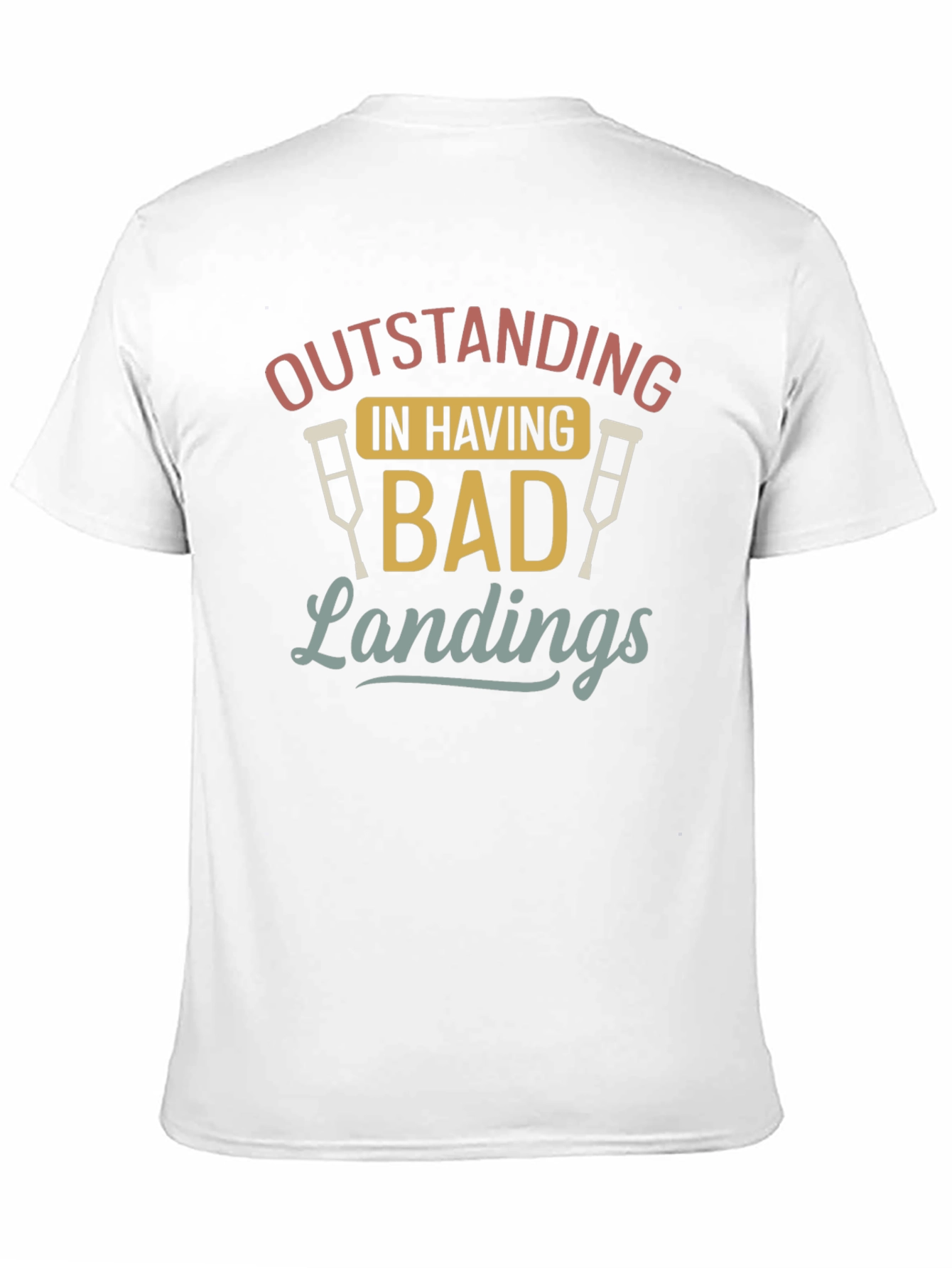 Outstanding Bad Landings Graphic T-Shirt