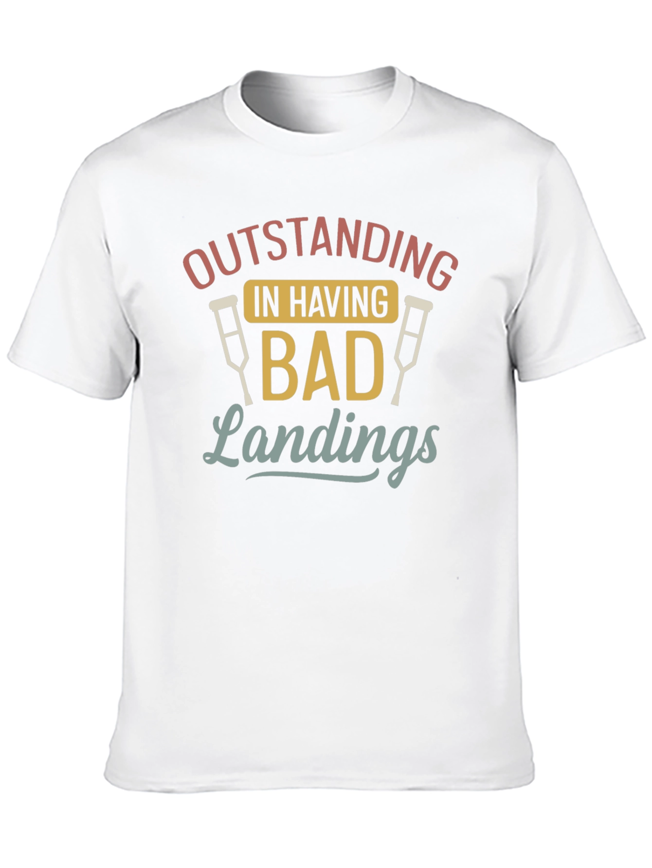 Outstanding Bad Landings Graphic T-Shirt