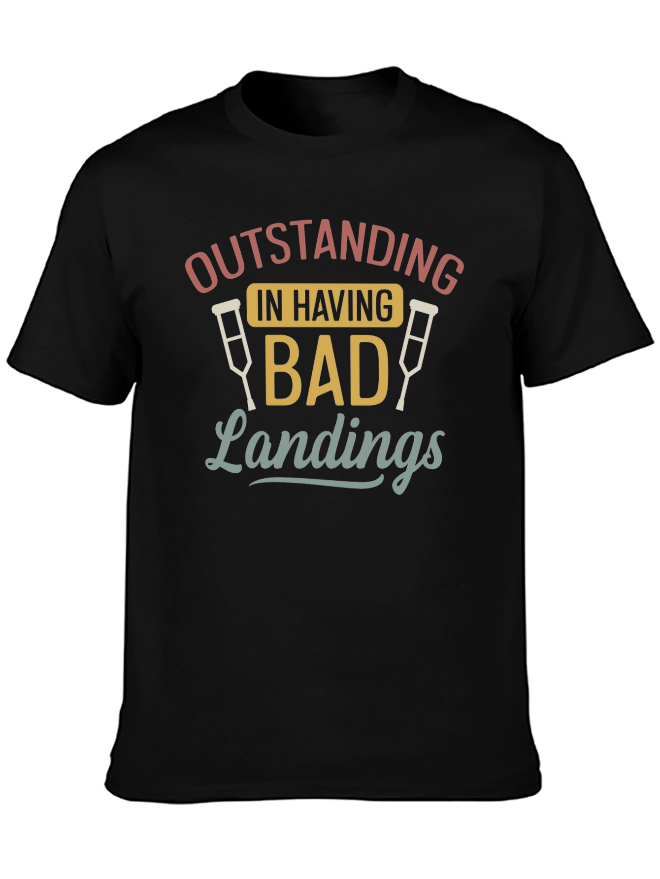 Outstanding Bad Landings Graphic T-Shirt