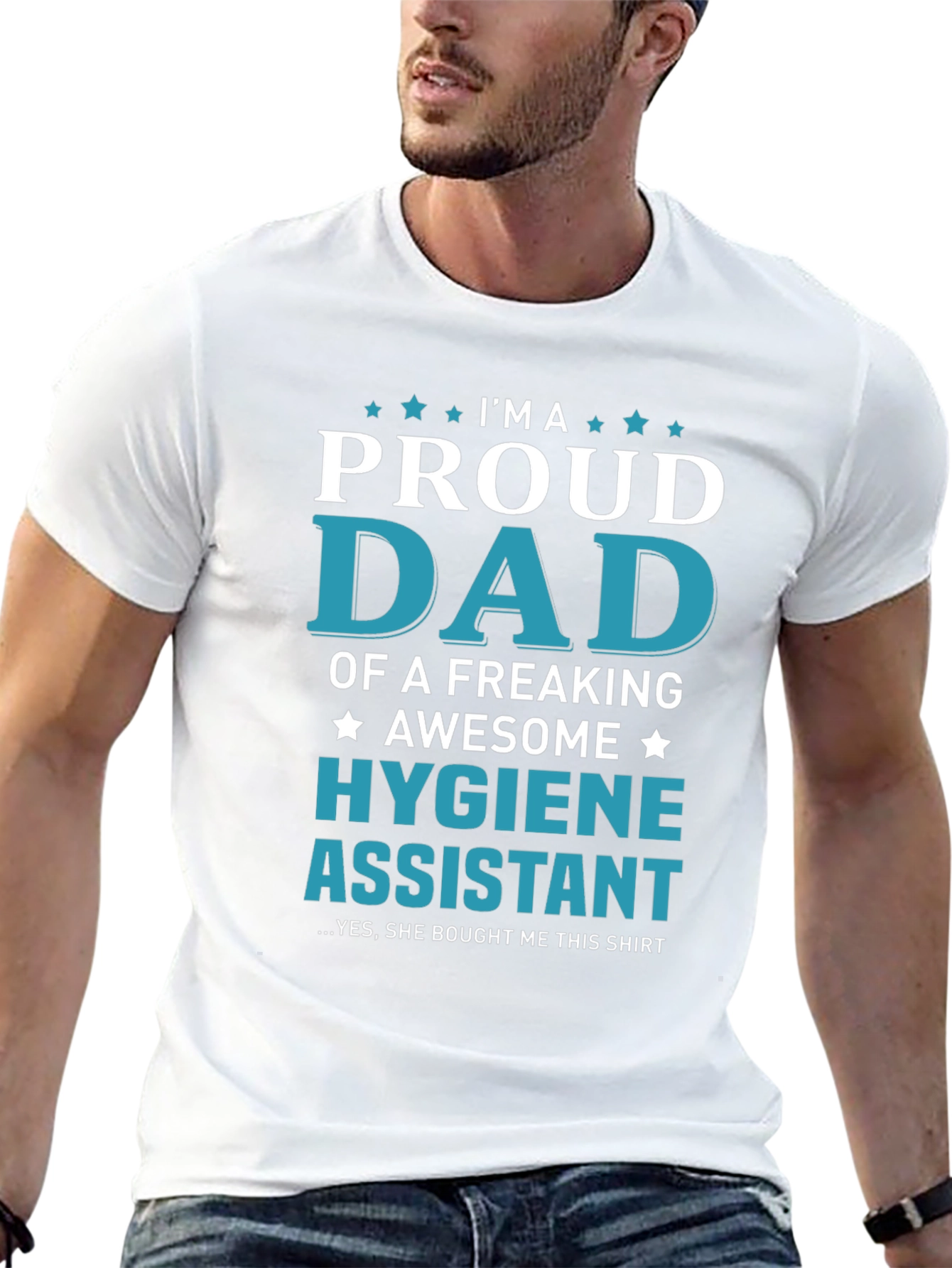 Proud Dad of a Hygiene Assistant T-Shirt