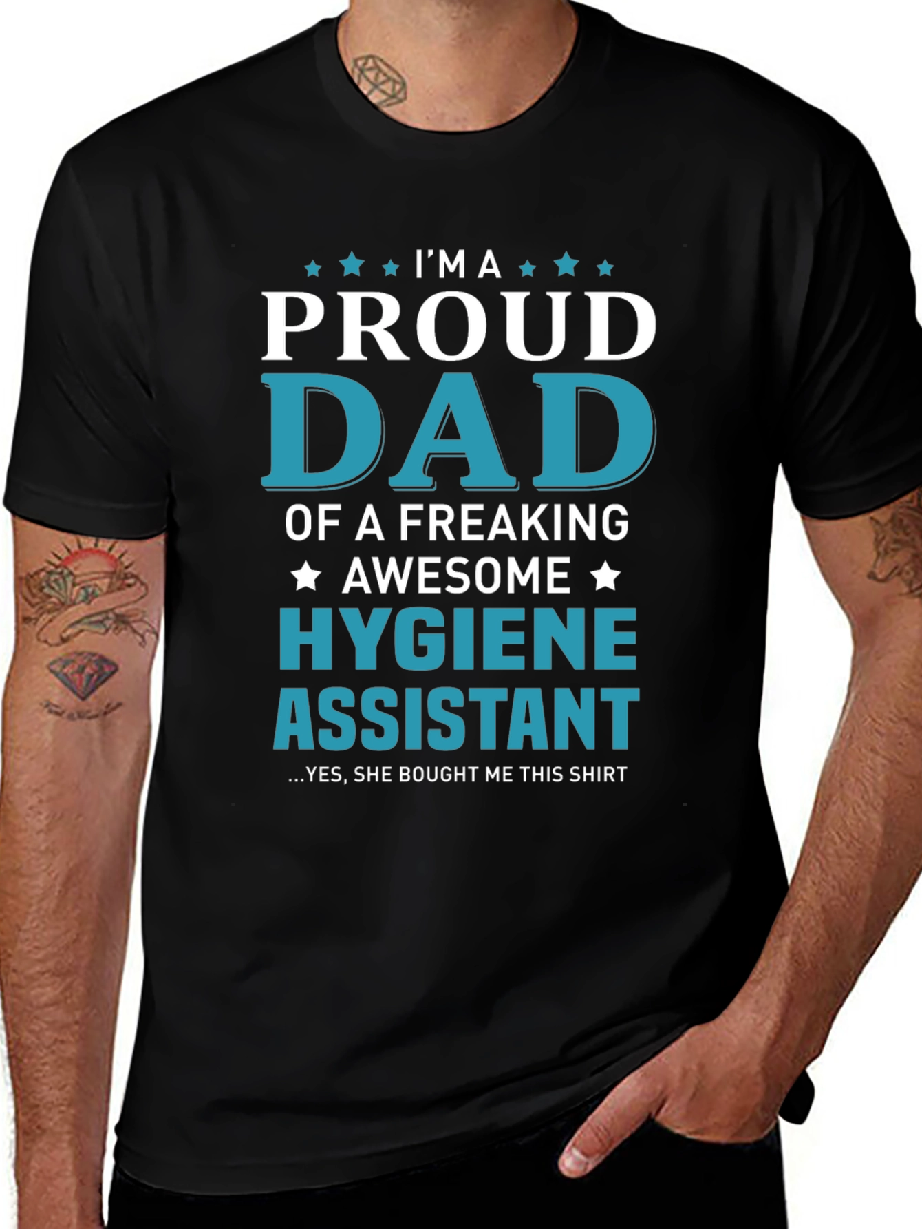 Proud Dad of a Hygiene Assistant T-Shirt
