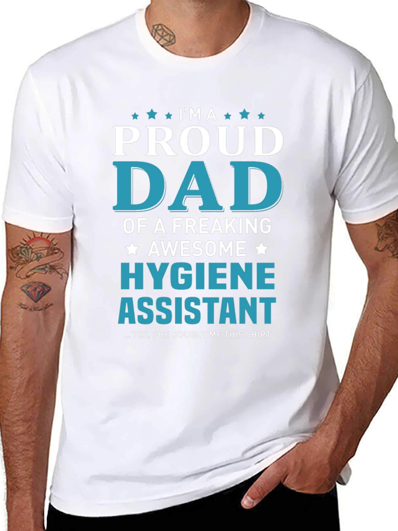 Proud Dad of a Hygiene Assistant T-Shirt