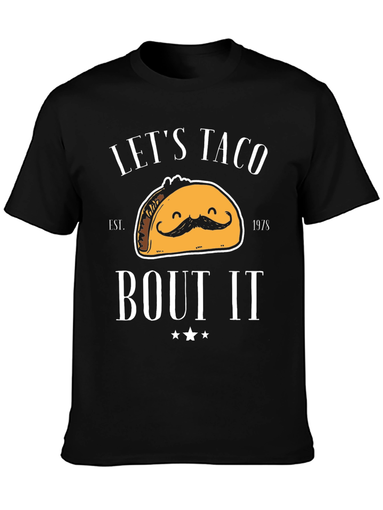Lets Taco Bout It Black Graphic T-Shirt
