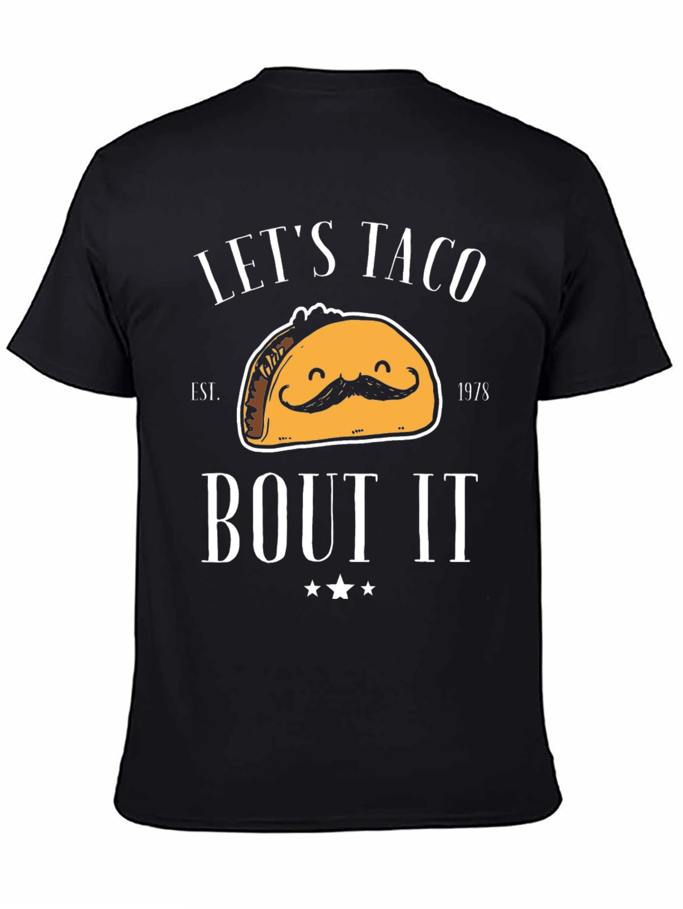 Lets Taco Bout It Black Graphic T-Shirt