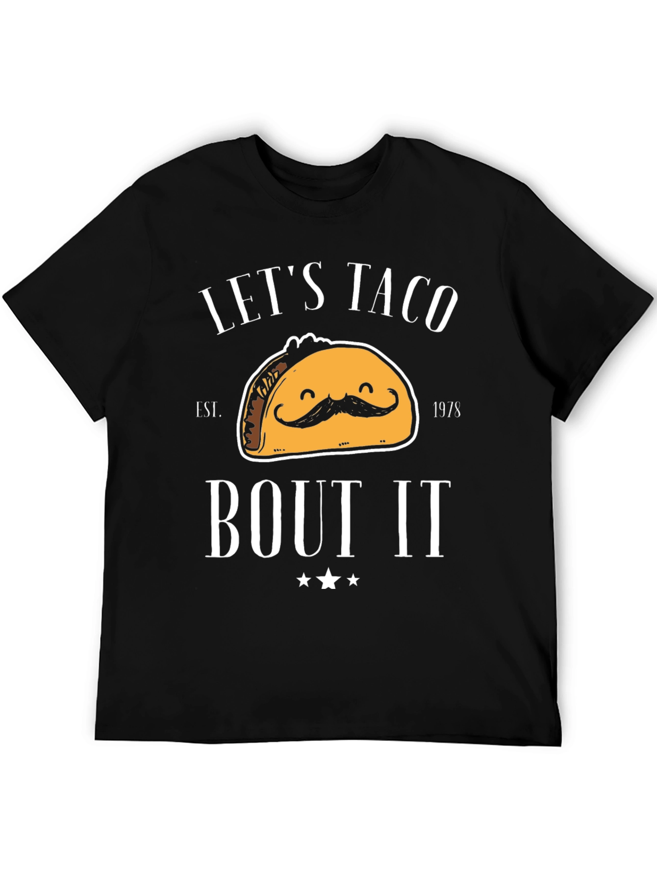 Lets Taco Bout It Black Graphic T-Shirt