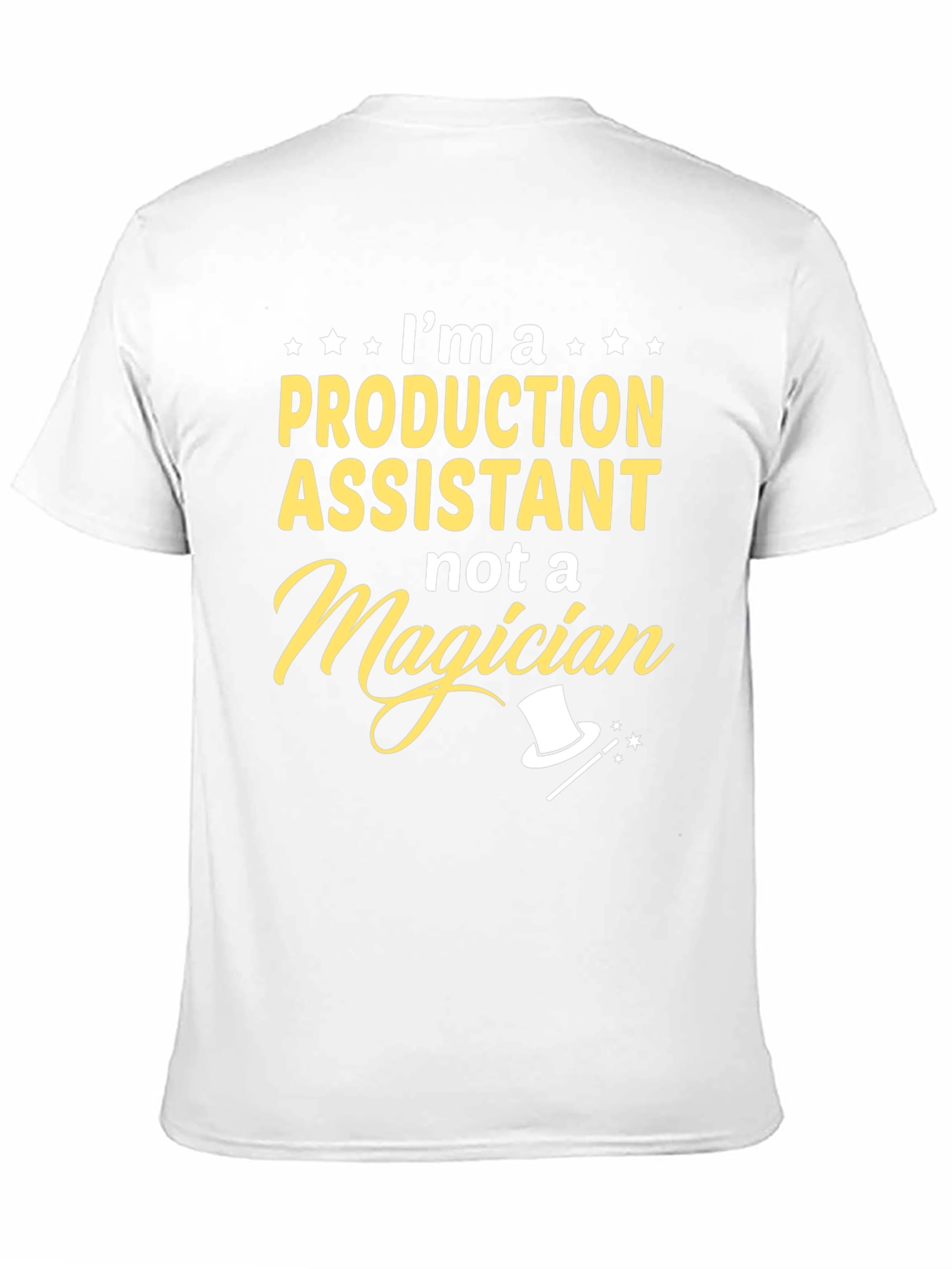 Production Assistant T-Shirt - Not a Magician