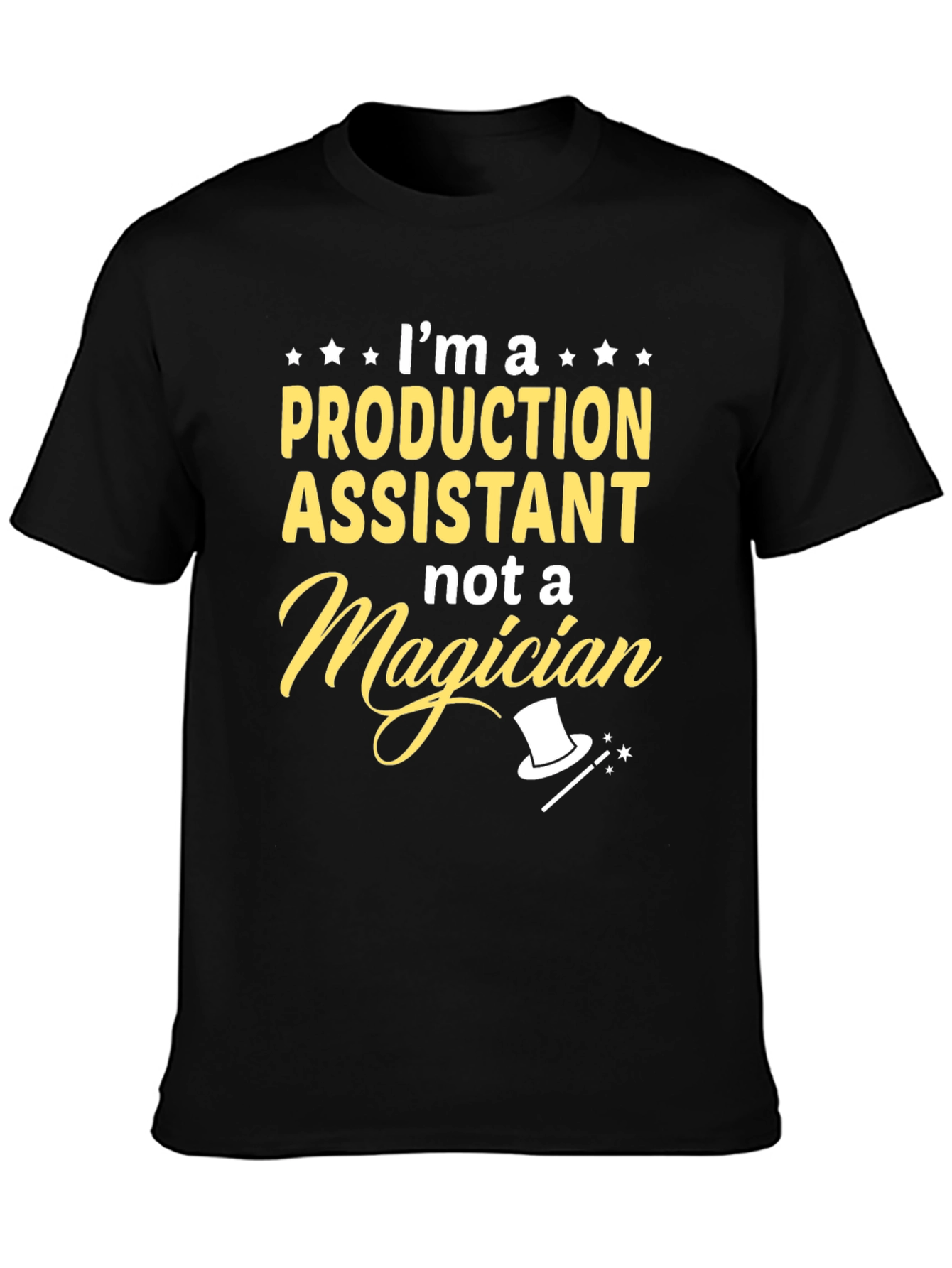 Production Assistant T-Shirt - Not a Magician